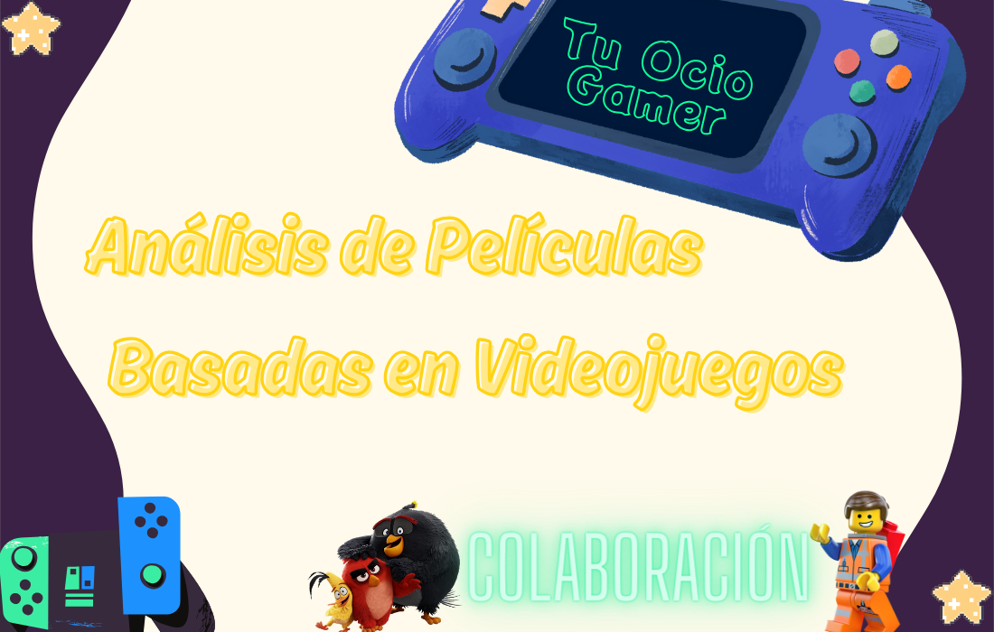 Tu Ocio Gamer: Análisis de Películas Basadas en Videojuegos